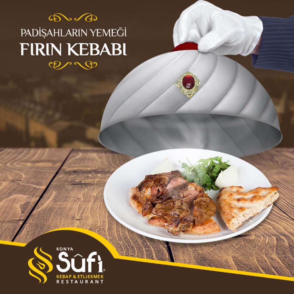 Sufi Kebap Sosyal Medya Yönetimi "Padişahların Yemeği Fırın Kebabı"